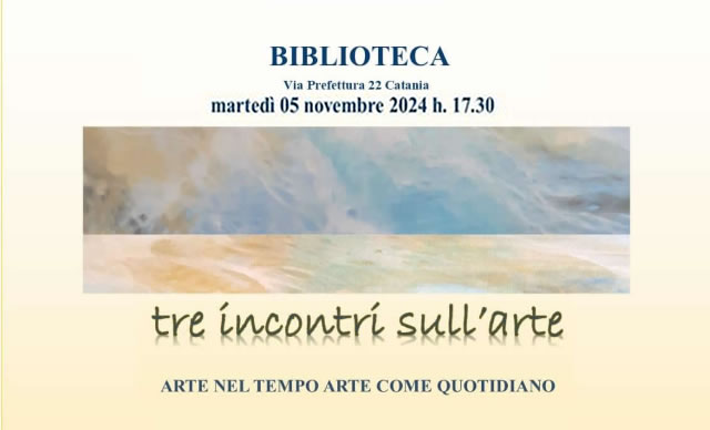 Biblioteca via Prefettura, martedì 5 novembre il terzo dei “Tre incontri sull’Arte”