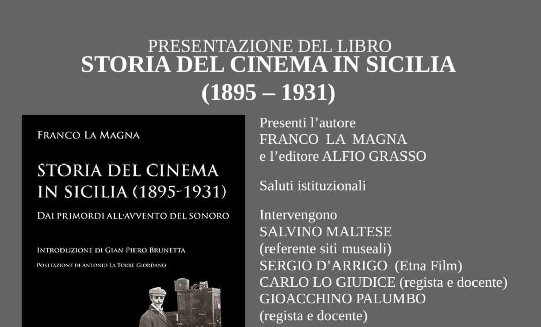 Museo del Cinema, venerdì 22 presentazione del libro di Franco La Magna “Storia del Cinema in Sicilia (1895-1931)